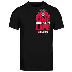 T-shirt Buddha one life many fights